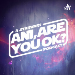 Podcast thumbnail for Ani, Are You Ok?