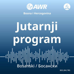 Podcast thumbnail for AWR Bosnian - Jutarnji program
