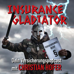 Podcast thumbnail for Insurance Gladiator - Kämpfe in der Arena der Versicherungen