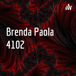 Podcast thumbnail for Brenda Paola 4102