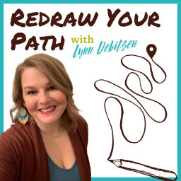 Podcast thumbnail for Redraw Your Path