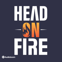 Podcast thumbnail for Head On Fire