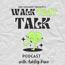 Podcast thumbnail for Walk That Talk Podcast