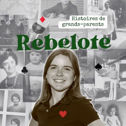 Podcast thumbnail for Rebelote, histoires de grands-parents ( par @Lizette_by_maud )