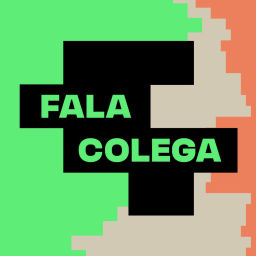Podcast thumbnail for Fala Colega • Design e Criatividade