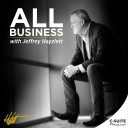 Podcast thumbnail for All Business with Jeffrey Hayzlett