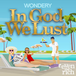 Podcast thumbnail for In God We Lust