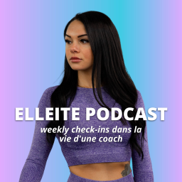 Podcast thumbnail for Elleite Podcast