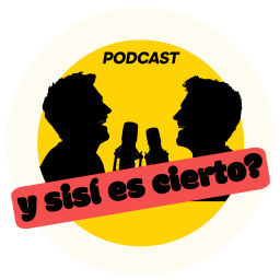 Podcast thumbnail for Y sisí es cierto?