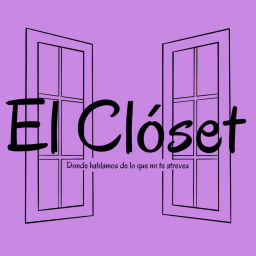 Podcast thumbnail for El Clóset