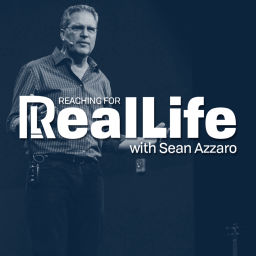 Podcast thumbnail for Reaching For Real Life with Sean Azzaro