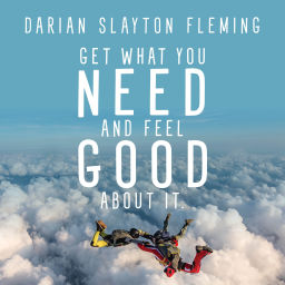 Podcast thumbnail for Get What You Need and Feel Good About It