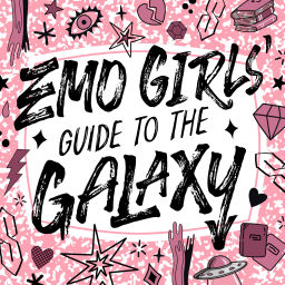Podcast thumbnail for Emo Girls’ Guide to the Galaxy
