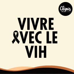 Podcast thumbnail for Vivre avec le V.I.H