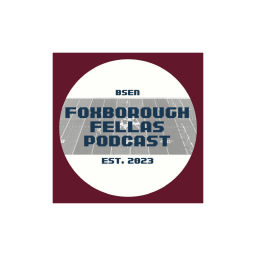 Podcast thumbnail for Foxborough Fellas Podcast