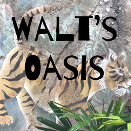 Podcast thumbnail for Walt's Oasis