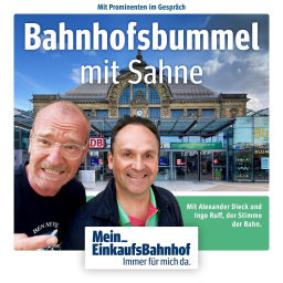 Podcast thumbnail for Bahnhofsbummel mit Sahne -