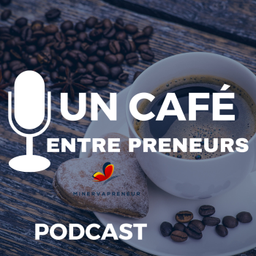 Podcast thumbnail for Un Café EntrePreneurs