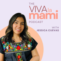 Podcast thumbnail for Viva la Mami