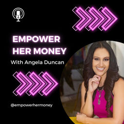 Podcast thumbnail for Empower HER Money