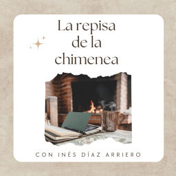 Podcast thumbnail for La repisa de la chimenea