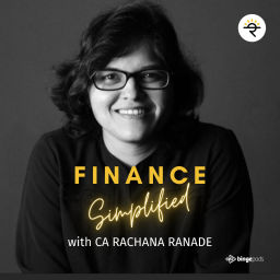 Podcast thumbnail for Finance Simplified by CA Rachana Ranade