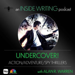 Podcast thumbnail for Undercover: Action, Adventure, Spy & Thriller Writing