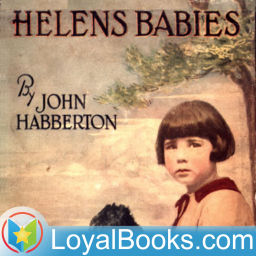 Podcast thumbnail for Helen's Babies by John Habberton