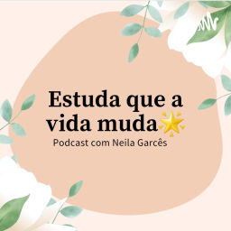 Podcast thumbnail for Estuda Que A Vida Muda