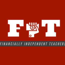 Podcast thumbnail for Financially Independent Teachers
