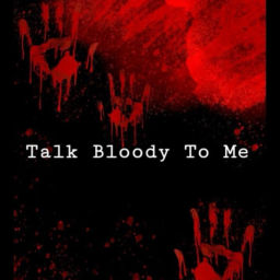 Podcast thumbnail for Talk Bloody To Me
