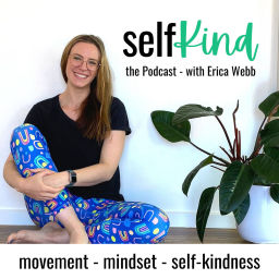 Podcast thumbnail for SelfKind with Erica Webb