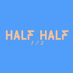 Podcast thumbnail for Half Half 1/2 电台