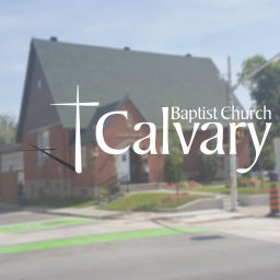 Podcast thumbnail for Calvary Baptist Church, Ottawa