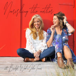 Podcast thumbnail for Nourishing the Mother
