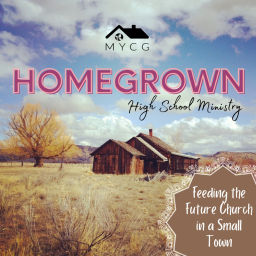 Podcast thumbnail for Homegrown High School Ministry