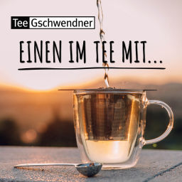 Podcast thumbnail for Einen im Tee mit...
