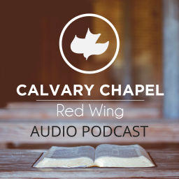 Podcast thumbnail for Calvary Chapel Red Wing Audio Podcast