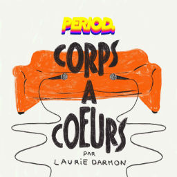 Podcast thumbnail for Corps à Coeurs