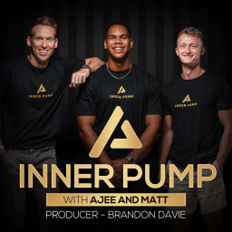 Podcast thumbnail for Inner Pump with Ajee Montes & Matt Cahal