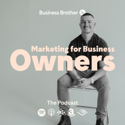 Podcast thumbnail for Marketing For Business Owners