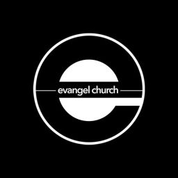 Podcast thumbnail for Evangel Church Podcast
