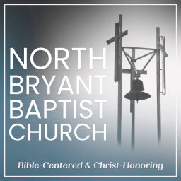 Podcast thumbnail for North Bryant Baptist Church