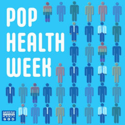 Podcast thumbnail for PopHealth Week