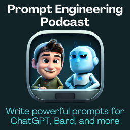 Podcast thumbnail for ChatGPT & Prompt Engineering Podcast