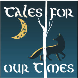 Podcast thumbnail for Tales for our Times
