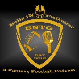 Podcast thumbnail for Balls In the Gutter: A Fantasy Football Podcast