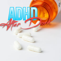 Podcast thumbnail for ADHD After Dark