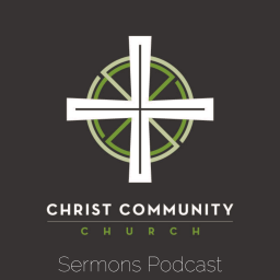 Podcast thumbnail for Christ Community Church