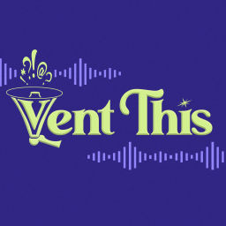 Podcast thumbnail for VentThis